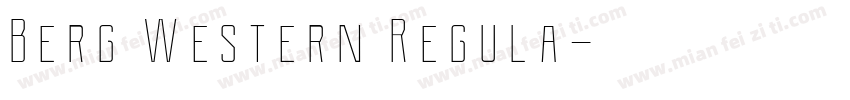 Berg Western Regula字体转换